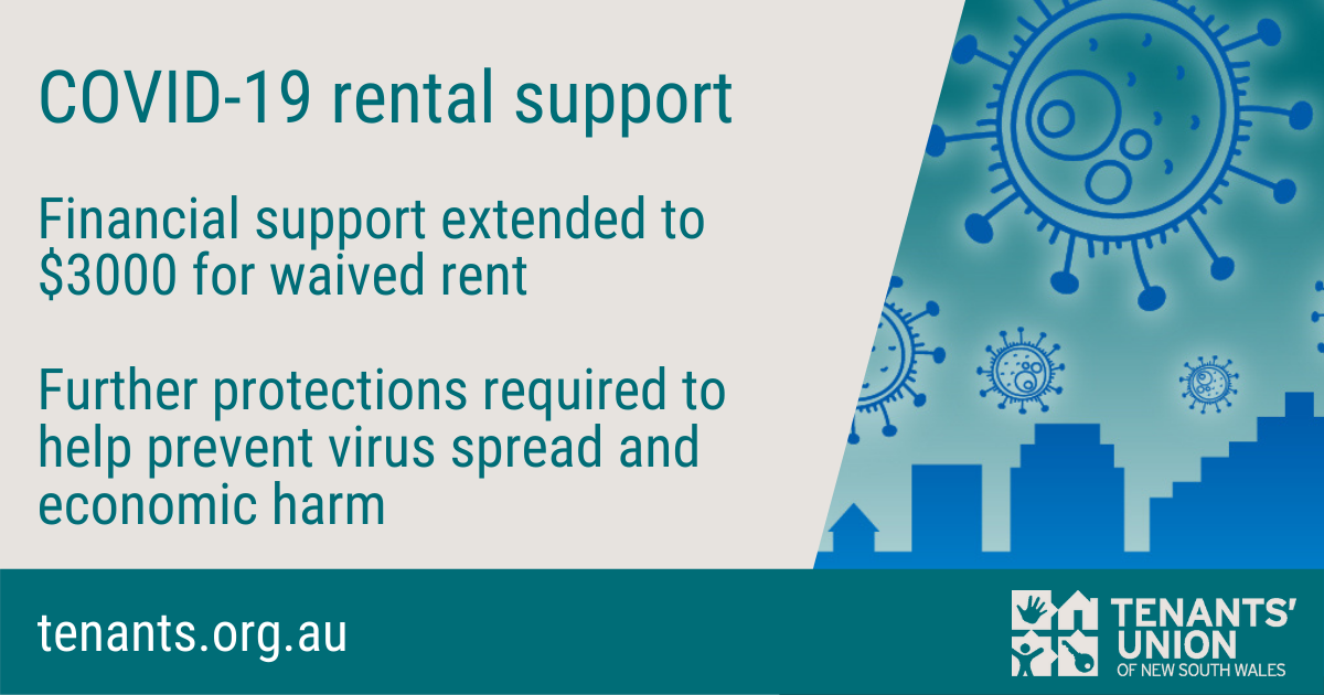 Text box with stylised image of coronavirus cell and buildings. Text reads: COVID-19 rental support. Financial support extended to $3000 for waived rent  Further protections required to help prevent virus spread and economic harm.