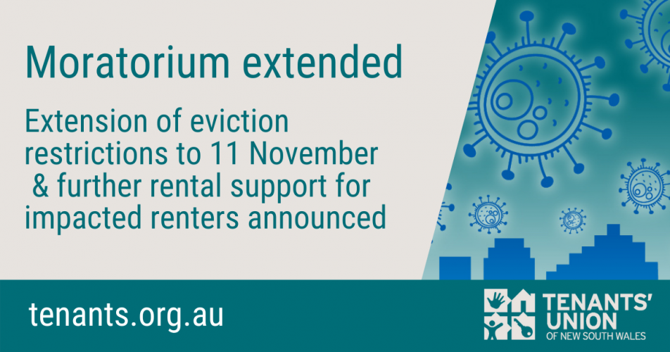 text reads: moratorium extended. Extension of eviction restrictions to 11 November and further rental support for impacted renters accounced