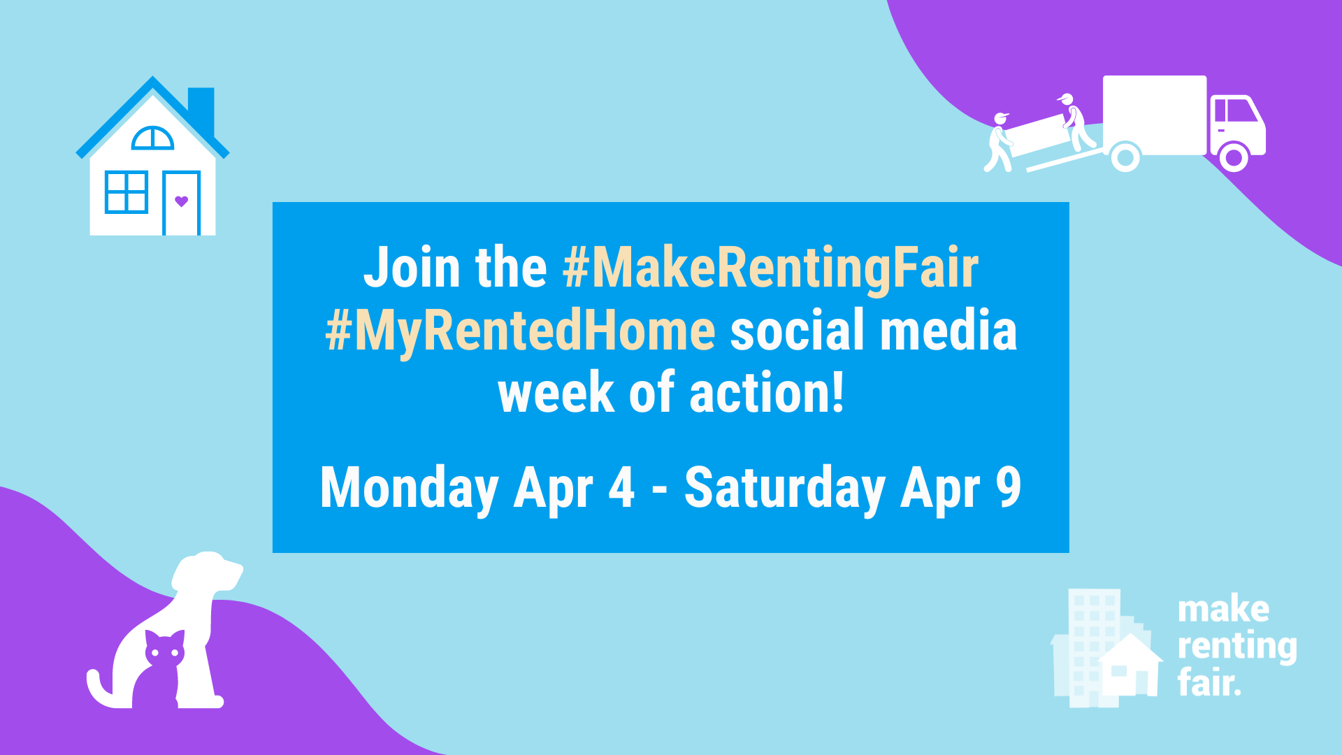 #MakeRentingFair #MyRentedHome week of action, 4-9 April