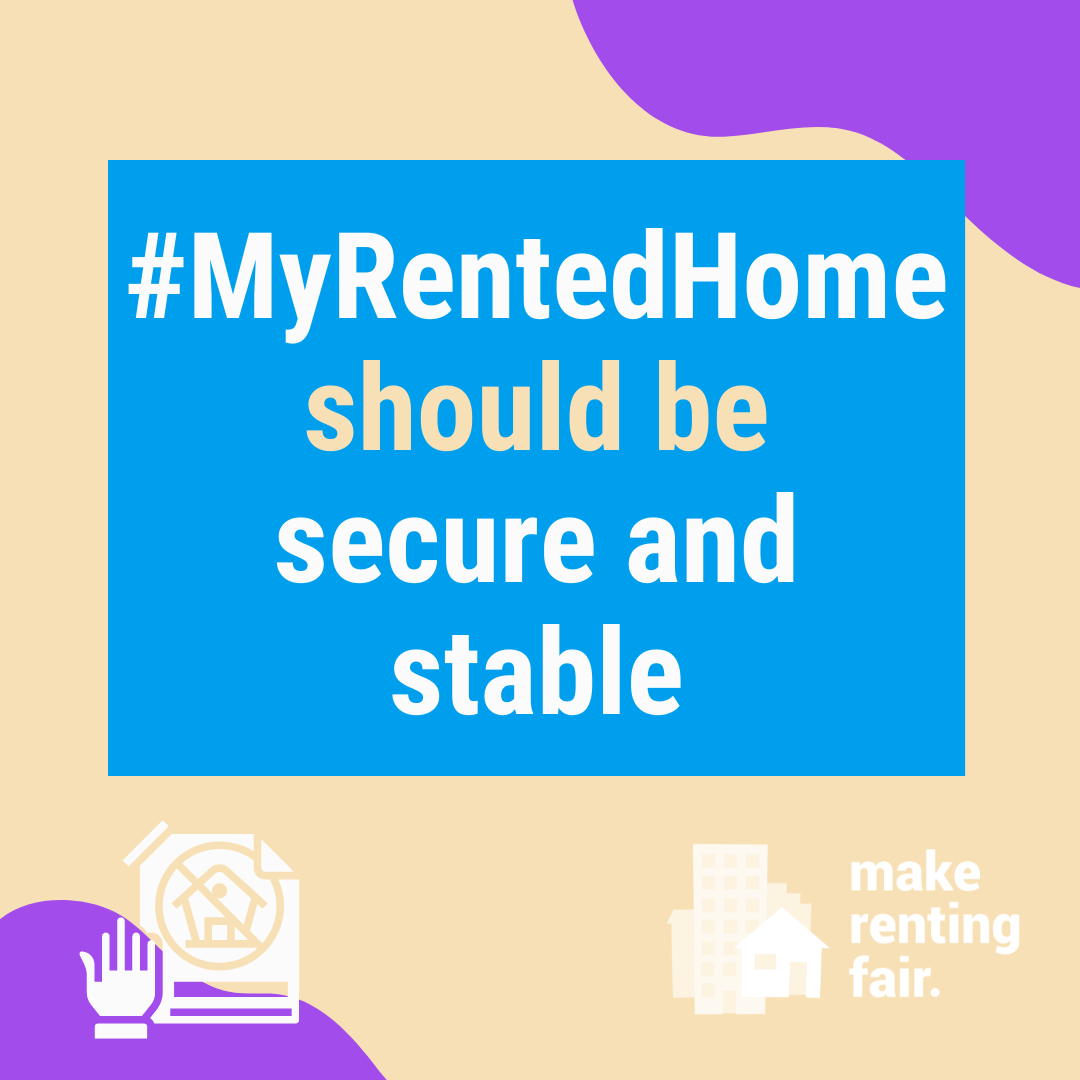 #MyRentedHome should be secure and stable