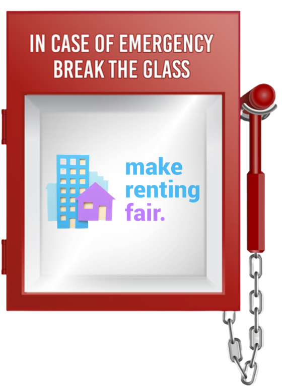 Image of red box with glass, reads 'in an emergency break glass'. Behind glass is the NSW Make Renting Fair campaign logo.
